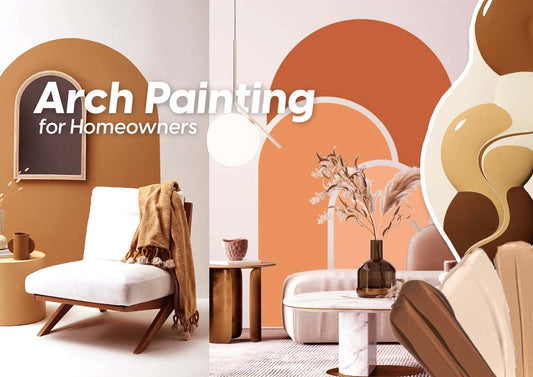 The Ultimate Guide to Arch Painting for Homeowners