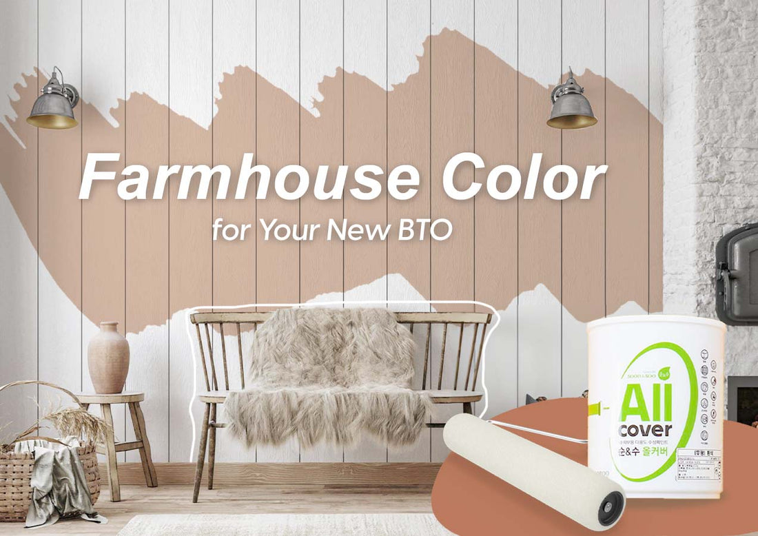 Get Aesthetic Looks from Farmhouse Colors for Your New BTO